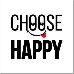 CHOOSE HAPPY | Positivity Vibes Posters and Art